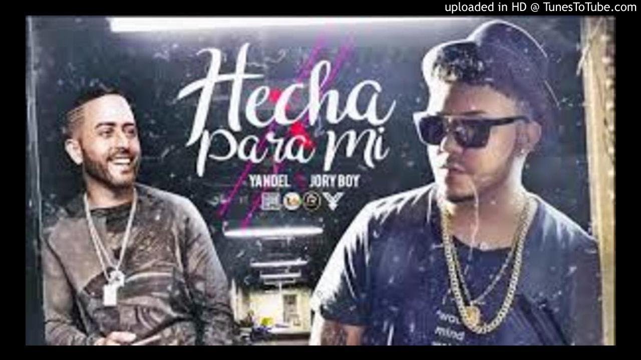 YANDEL - HECHA PARA MI Feat. JORY BOY (AUDIO OFICIAL) - YouTube