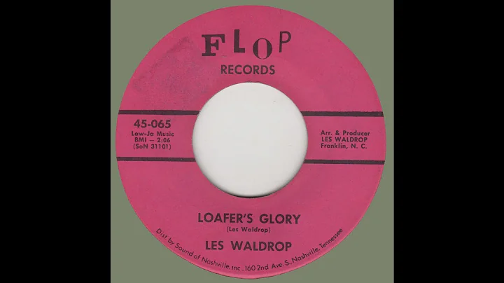 LES WALDROP-Loafer's Glory FLOP 45-065