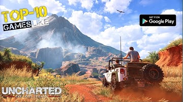 Top 10 Games like Uncharted For Android (Offline/Online) | High Graphics