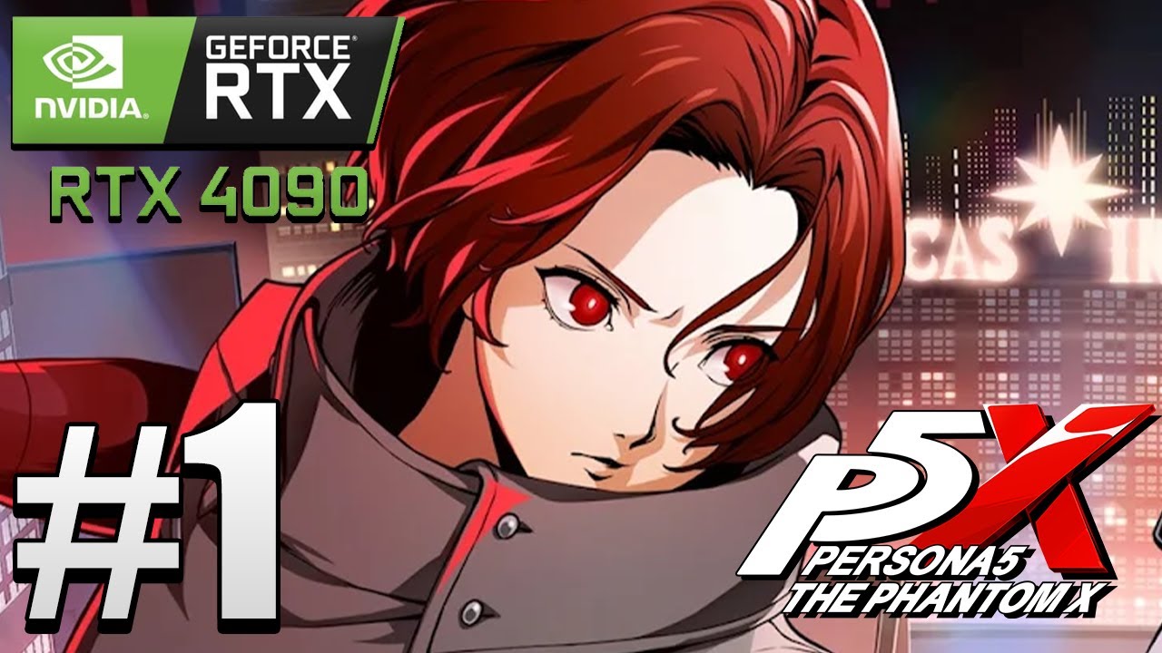 Persona 5: The Phantom X (PC/RTX 4090) English - Gameplay Walkthrough Part 1 [4K 60FPS]