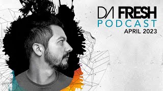 ⚫ DA FRESH PODCAST MIX (APRIL 2023) With ANYMA, SOLEE, HERNAN CATTANEO...