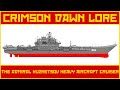 Crimson Dawn Lore - The Admiral Kuznetsov Heavy Aircraft Cruiser