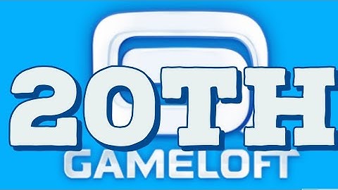 Gameloft 20th Anniversary Gameplay 2020