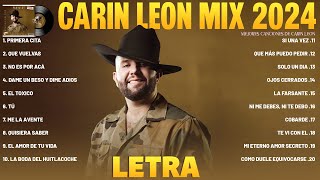 Carin Leon Exitos Mix 2024 (LETRA) Las Mejores Canciones de Carin Leon - Carin Leon Álbum Completo