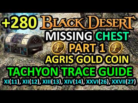 MISSING TACHYON TRACE LOCATION PART 1, AGRIS GOLD COIN GUIDE EDANIA 2 (Black Desert Online) BDO