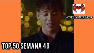 Top 50 Semana 49 (Del 28 De Noviembre Al 04 De Diciembre 2022)