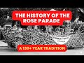 History of the Rose Parade 🌹