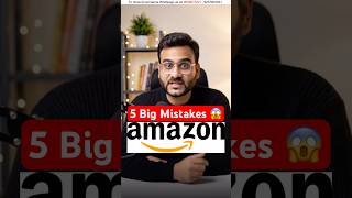5 Major Amazon Seller Mistakes That Can Ruin Your Ecommerce Business #amazonseller #amazontips 🔥
