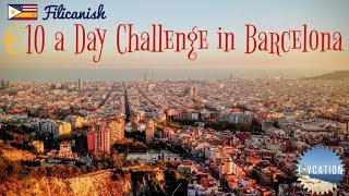 LIVING CHEAP IN BARCELONA | €10 A DAY FOOD CHALLENGE