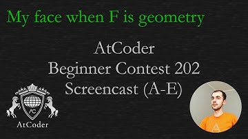 AtCoder Beginner Contest 202 Screencast