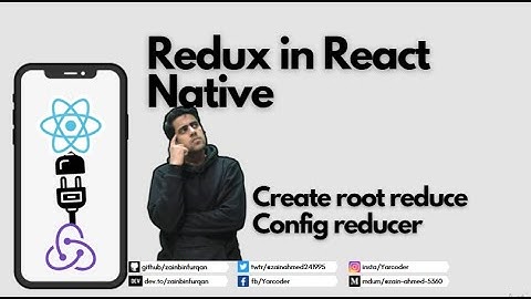 Redux with React Native | Create root reduce ,config reducer | Part 2 | Hindi\Urdu