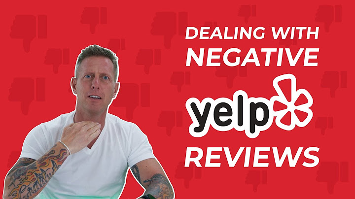 How to fix bad yelp reviews năm 2024