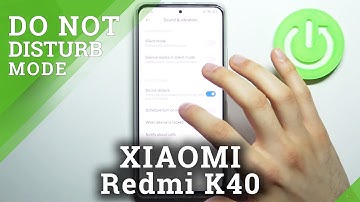 How to Enable Do Not Disturb Mode in XIAOMI Redmi K40 – Turn On DND Mode