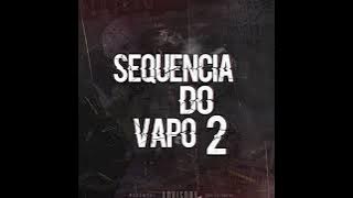 sequência do vapo 2