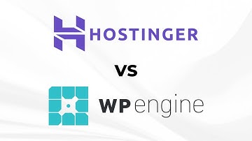 Hostinger vs WP Engine - Which is the right Hosting for You?