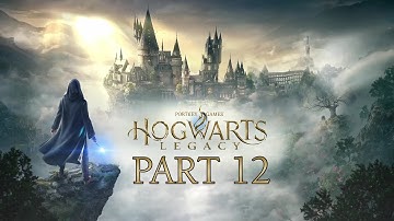Hogwarts Legacy - Gameplay Walkthrough - Part 12 - "Remaining Houses Exclusive Missions"