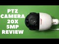 PTZ Security Camera Review - ANRAN 5MP 20X WiFi Outdoor PTZ Security Camera