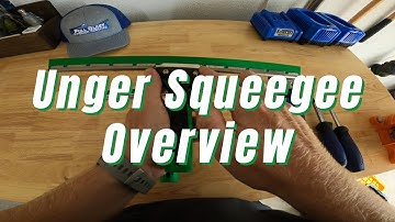 Unger Squeegee Overview