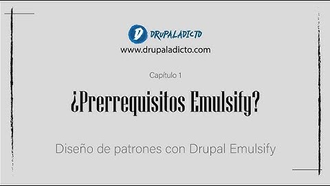 Drupal 9 - Emulsify - Pattern Lab y Emulsify - Prerrequisitos
