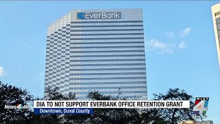 DIA board no longer supports $10M grant to help keep EverBank headquarters in downtown Jacksonville