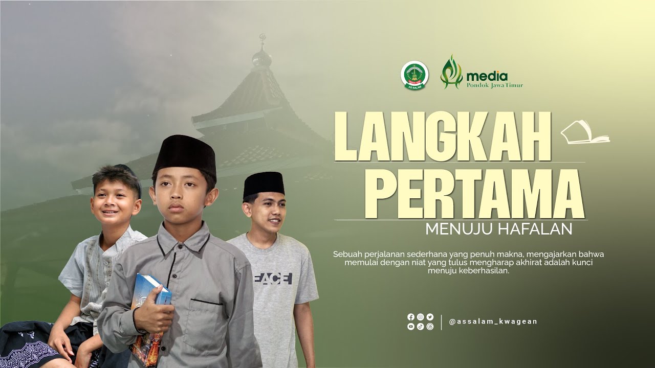 LANGKAH PERTAMA MENUJU HAFALAN - PP As Salam Fathul 'Ulum Kwagean | Festival Film Pendek MPJ 2024