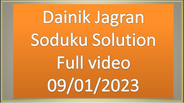 Dainik Jagran Sudoku Solution 09-01-2023 Full video #sudoku #video @sudokusolution2971