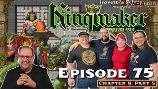 KingMaker Live Play EP 75. The fall of King Irovetti and the final liberation of Pitax