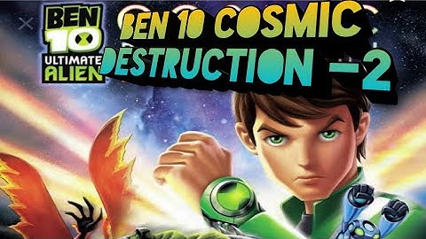 ben 10 cosmic destruction level 1 part 2