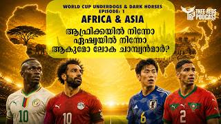 World Cup Underdogs & Dark Horses - Episode 1: Africa & Asia