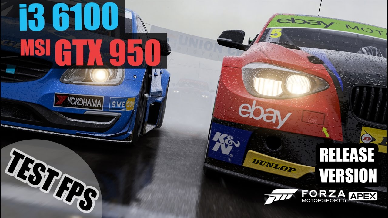 I3 6100 | GTX 950 | Forza Motorsport 6 Apex | Frame Test  | (60FPS)