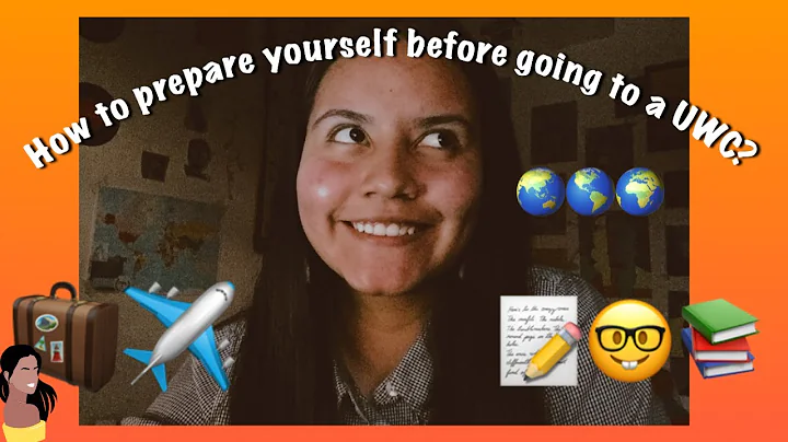 how to "get ready" to go to a UWC?