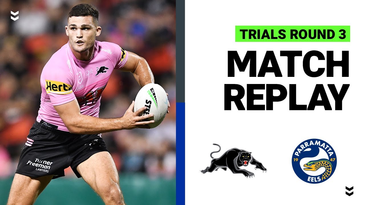 Panthers v Eels Trials Round 3 2021 Full Match Replay NRL