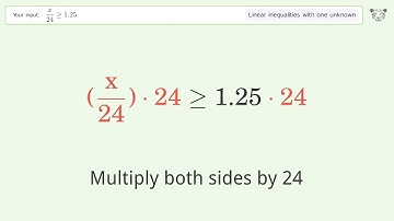Solving Linear Inequalities: x/24 is Greater Than or Equal to 1.25
