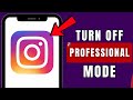 How To Turn Off Professional Mode On Instagram | Full Guide