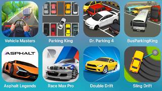 Vehicle Masters, Parking King, Dr. Parking 4, BusParkingKing, Asphalt, Race Max Pro, Double Drift, screenshot 1