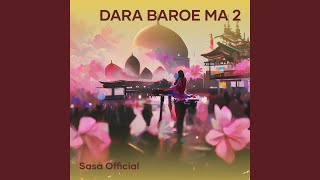 Dara Baroe Ma 2