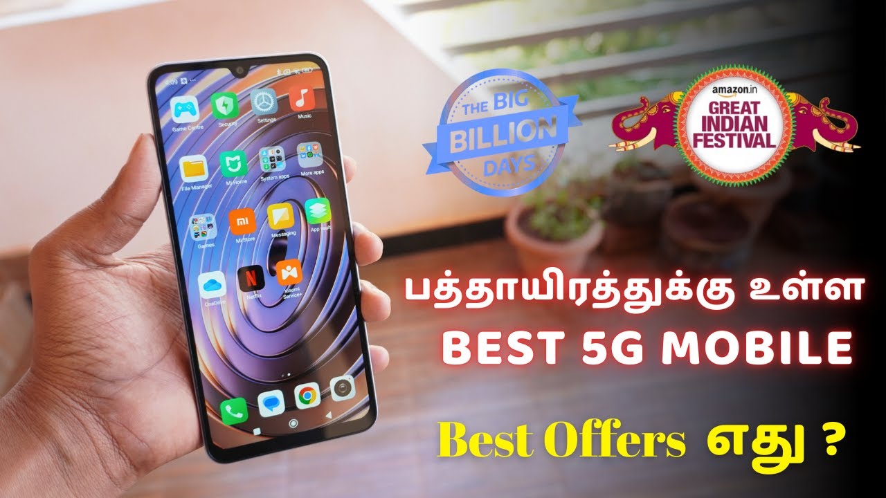 5 சிறந்த Smartphone Under 10k Budget | Amazon great Indian festival | flipkart big billion days