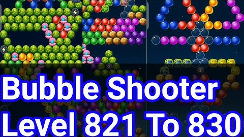 Bubble Shooter Level 821 To Level 830 Game Play Video By Gaming Is Our Food