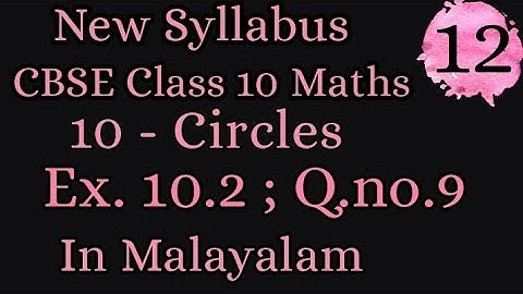 Exercise 10.2 Q.no.9 Cbse Class 10 Maths Chapter 10 New Syllabus In Malayalam