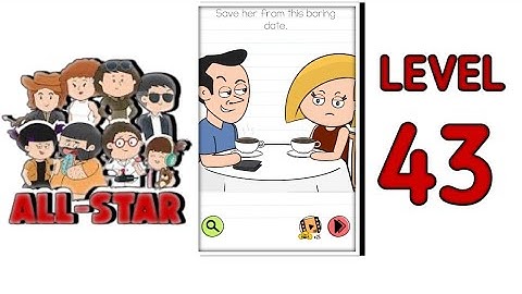 Brain Test All Star Level 43 |Save Her From This Boring Date| Walkthrough Solutions