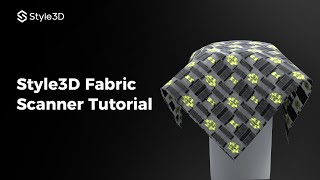 Style3D’s Fabric Scanner and Testers | Style3D Fabric Scanner Tutorial screenshot 4
