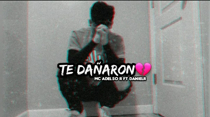 TE DAARON - MC Adelso R ft DanielR [ Video Oficial...