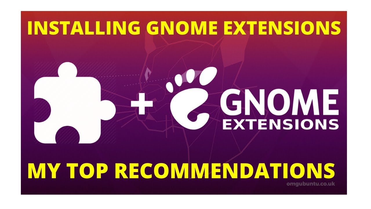 How to Install GNOME Shell Extensions || NOOB'S Guide #2 - YouTube