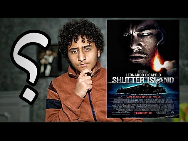 Shutter Island Explained شرح فيلم جزيرة شاتر مع ملاحظات لم تراها من قبل وتحليل وقائع غريبة Youtube