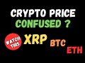 What to expect in price moves for xrp  btc  eth  crypto analysis