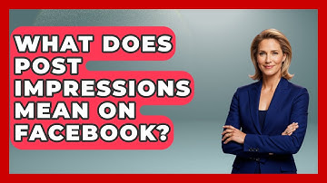 What Does Post Impressions Mean On Facebook? - Everyday-Networking