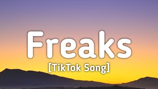 Surf Curse - Freaks (Lyrics) &quot;Don&#39;t cry I am just a freak&quot; [TikTok Song]