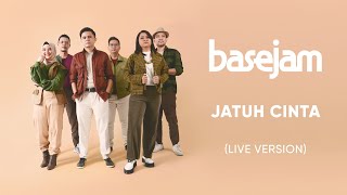 Base Jam - Jatuh Cinta (Live Version)