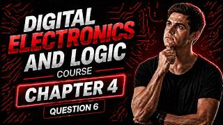Sequential Circuits | Interview Question 6 Digital Electronics & Design Logic Course