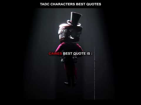 TADC Characters and Their Best Quotes I TADC I #theamazingdigitalcircus